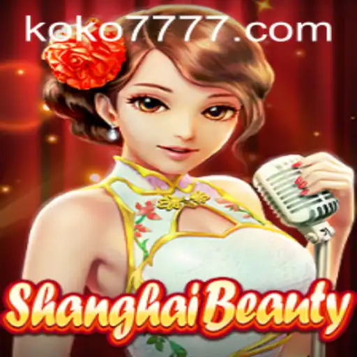 Exploring ShanghaiBeauty: A Fascinating Fusion of Traditions and Modern Gaming