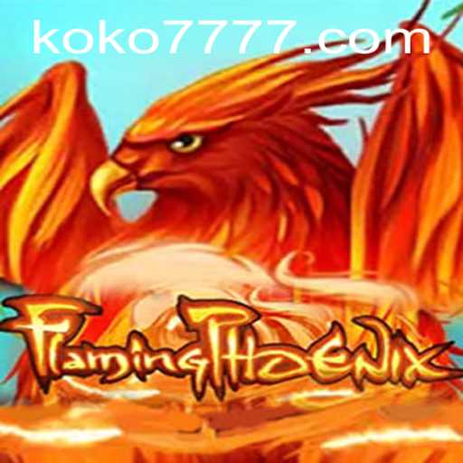 FlamingPhoenix: Unleashing the Thrill with KO KO 7