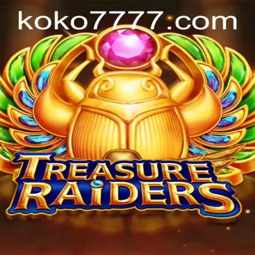 Unveiling TREASURERAIDERS and KO KO 7: A Thrilling Adventure in Modern Gaming